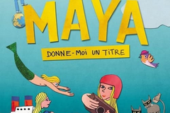 Maya, Donne-Moi Un Titre
