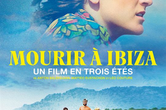 Mourir à Ibiza (Un film en trois étés)
